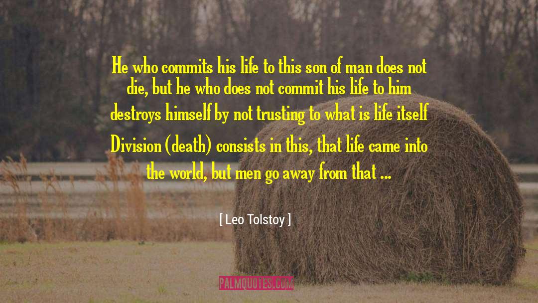 Not Trusting quotes by Leo Tolstoy