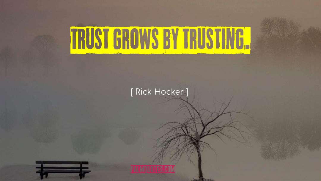 Not Trusting quotes by Rick Hocker