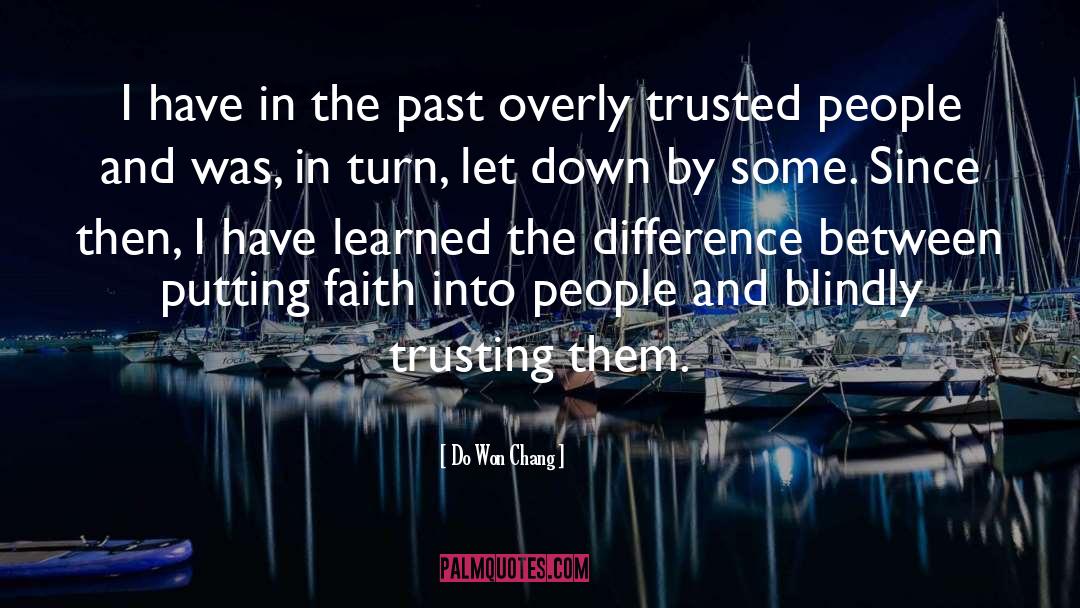 Not Trusting quotes by Do Won Chang