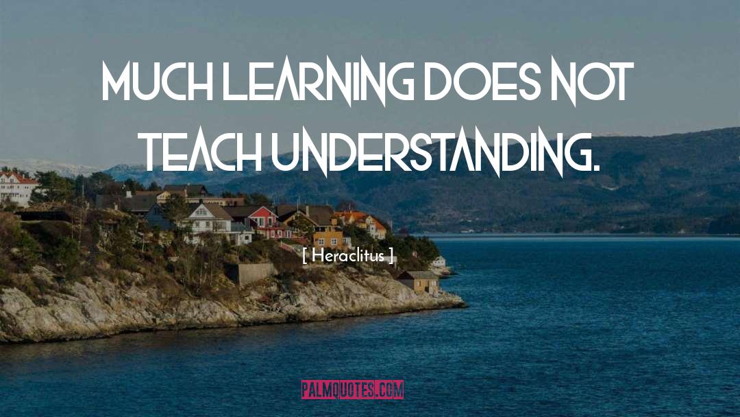 Not Understanding Grace quotes by Heraclitus