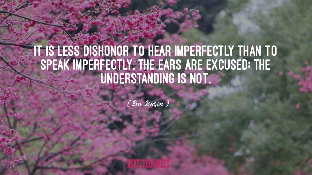 Not Understanding quotes by Ben Jonson