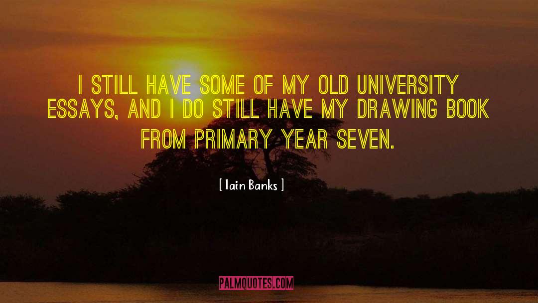 Not University quotes by Iain Banks