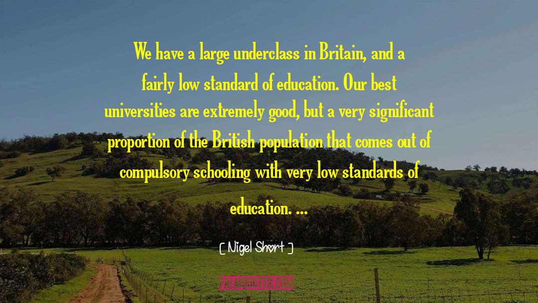 Not University quotes by Nigel Short