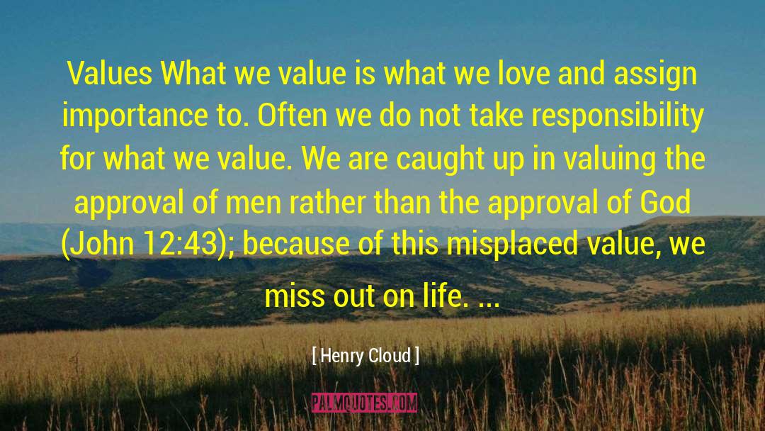 Not Valuing Friendship quotes by Henry Cloud