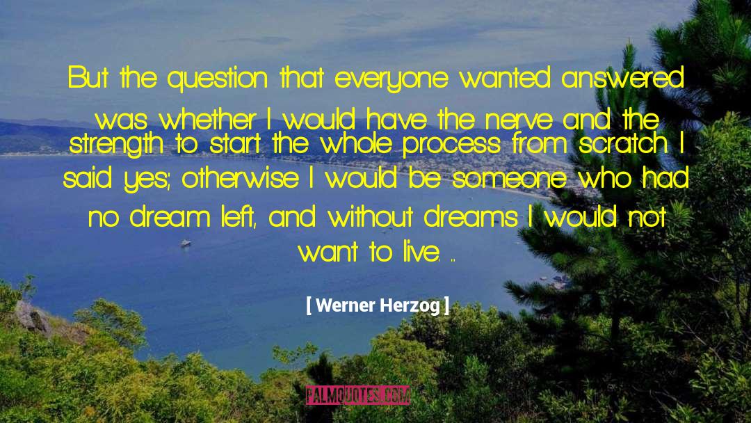 Not Want To Live quotes by Werner Herzog