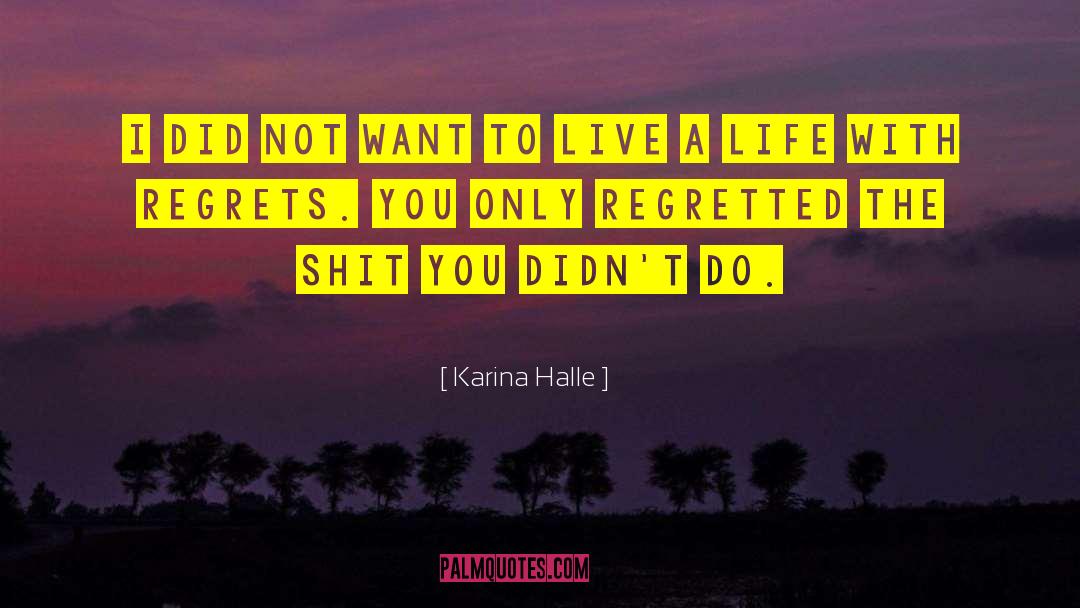 Not Want To Live quotes by Karina Halle