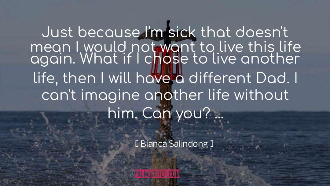 Not Want To Live quotes by Bianca Salindong