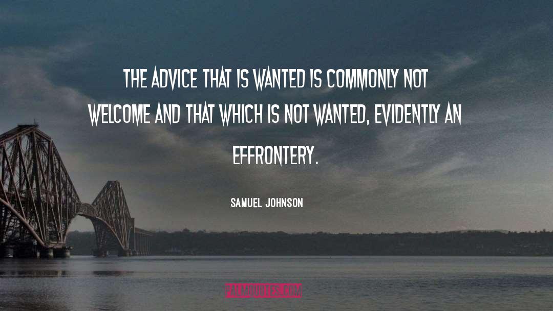 Not Wanted quotes by Samuel Johnson