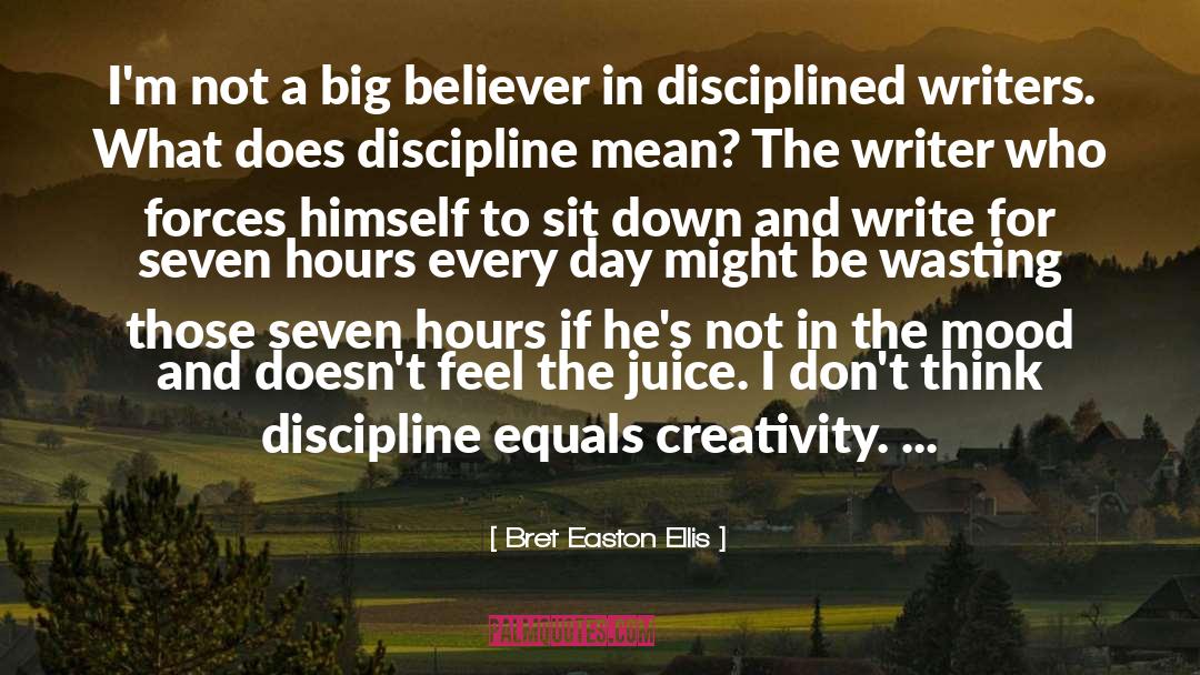 Not Wasting Time quotes by Bret Easton Ellis