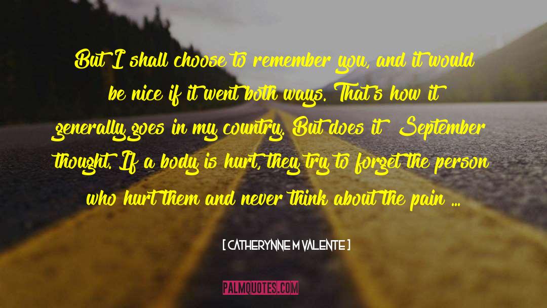 Not What You Thought It Would Be quotes by Catherynne M Valente