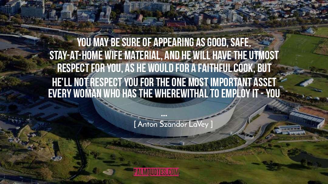 Not Wife Material quotes by Anton Szandor LaVey