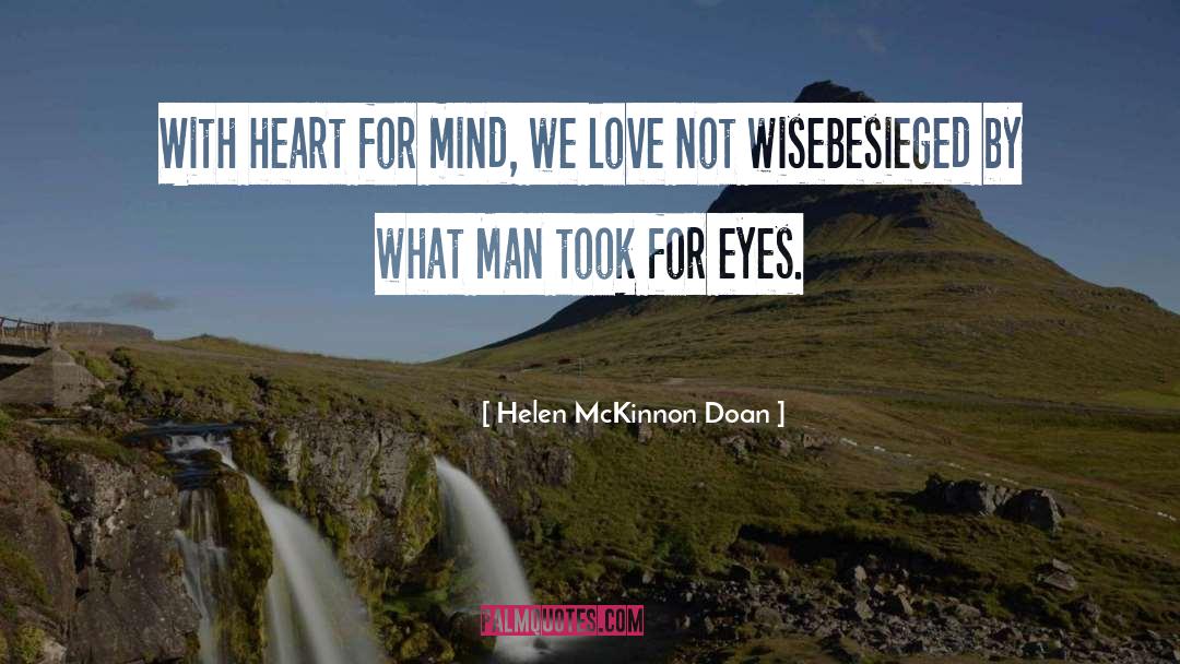 Not Wise quotes by Helen McKinnon Doan