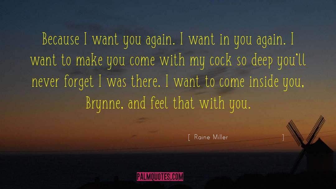 Not With You quotes by Raine Miller