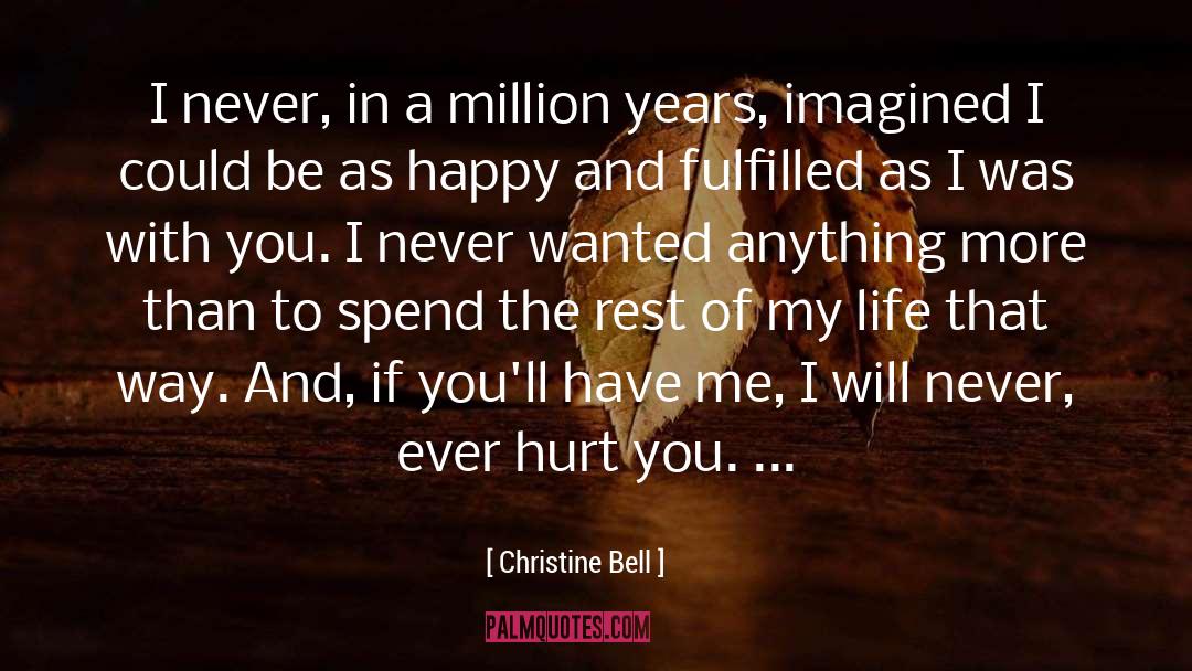 Not With You quotes by Christine Bell