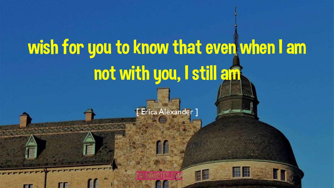 Not With You quotes by Erica Alexander