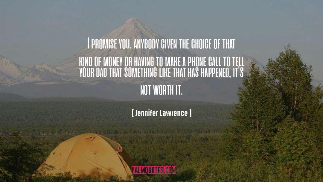 Not Worth It quotes by Jennifer Lawrence