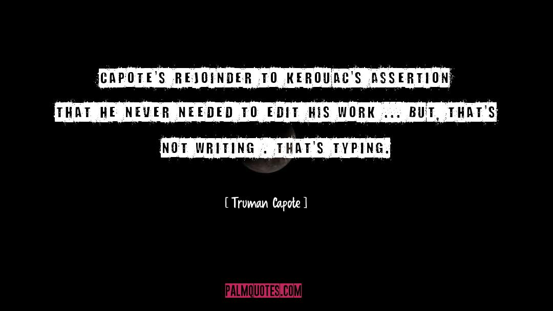 Not Writing quotes by Truman Capote