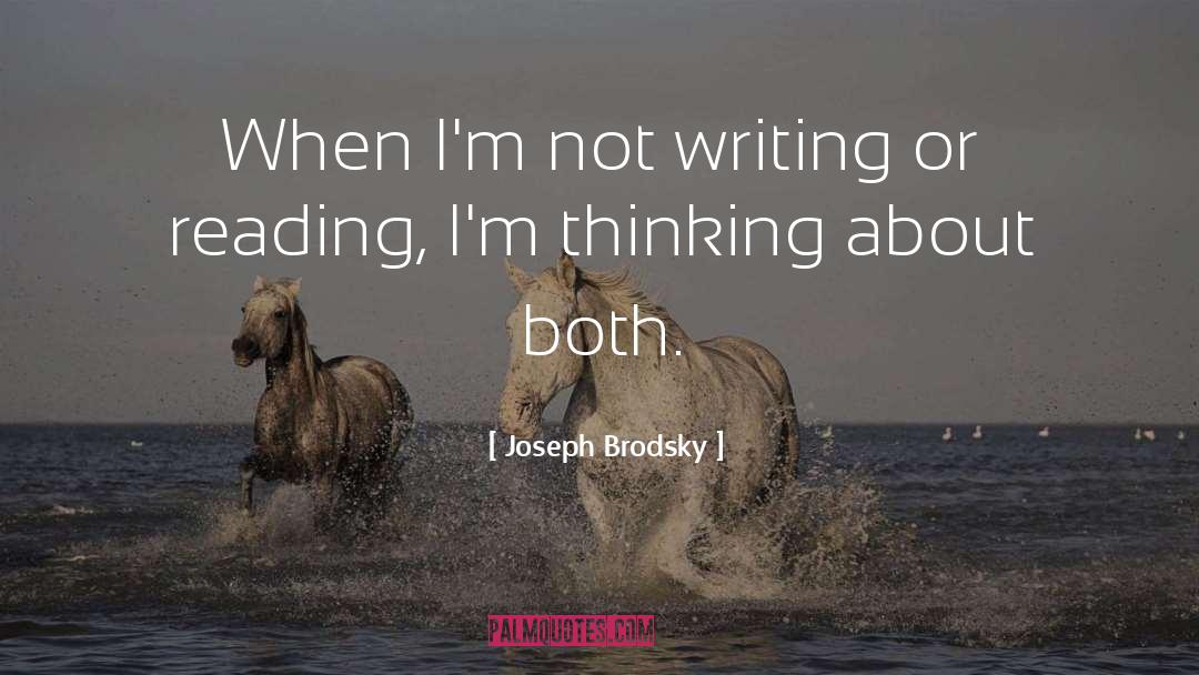 Not Writing quotes by Joseph Brodsky