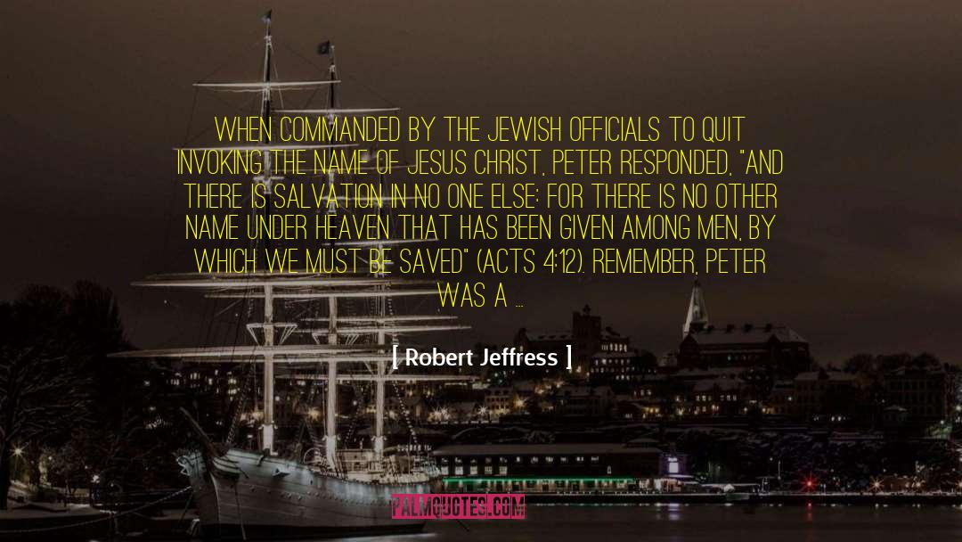 Notarial Acts quotes by Robert Jeffress