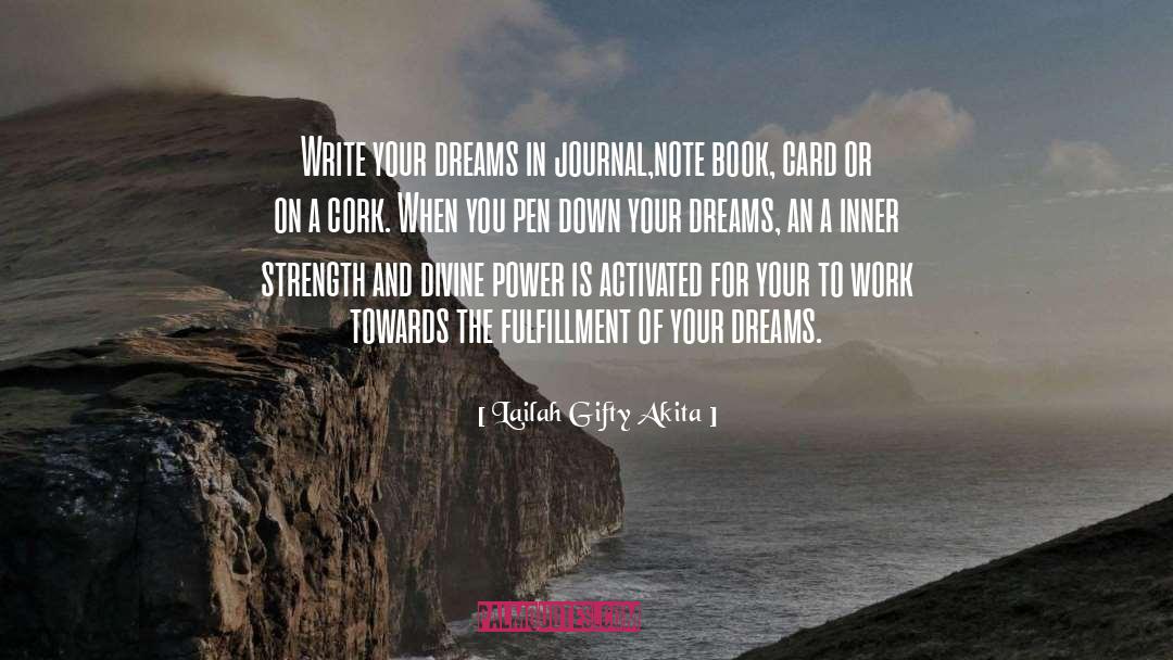 Note Book quotes by Lailah Gifty Akita