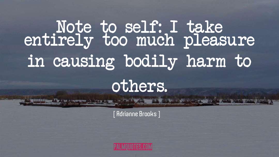 Note To Self quotes by Adrianne Brooks