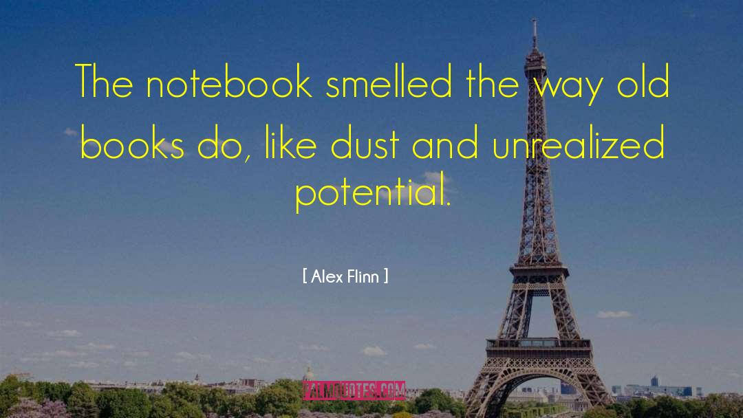 Notebook quotes by Alex Flinn