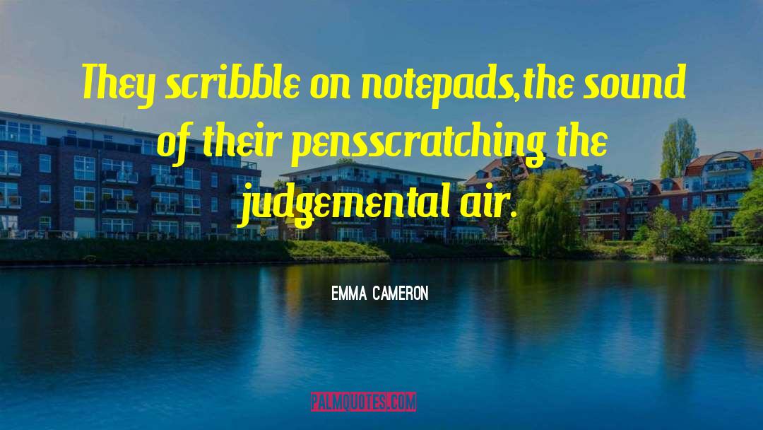 Notepads quotes by Emma Cameron