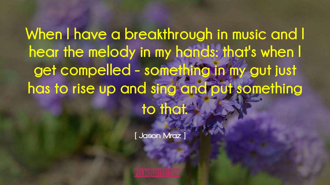 Notes Music quotes by Jason Mraz