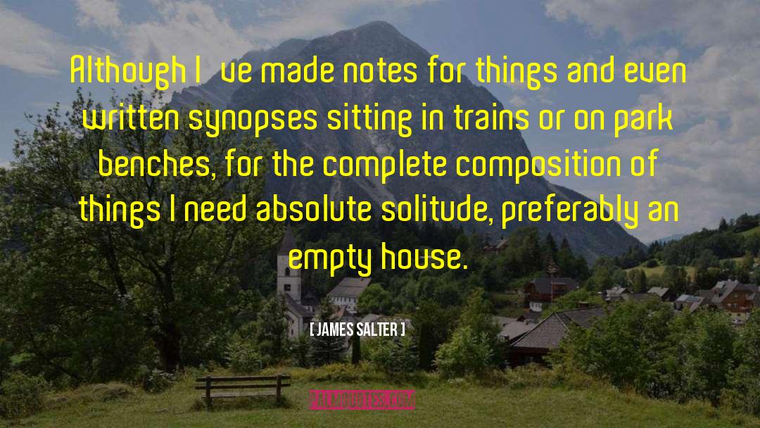 Notes Of An Idiot quotes by James Salter