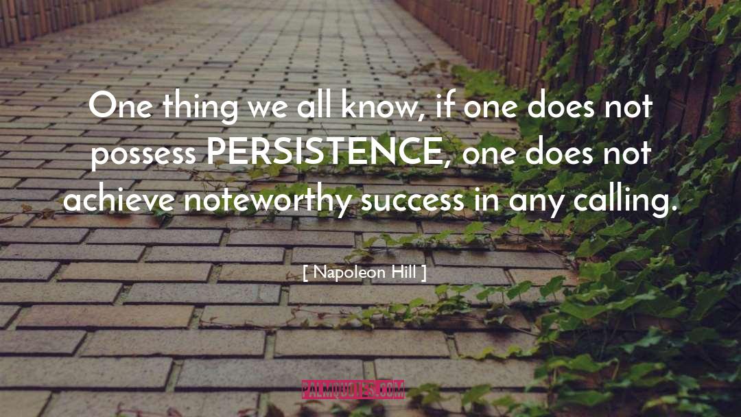 Noteworthy quotes by Napoleon Hill
