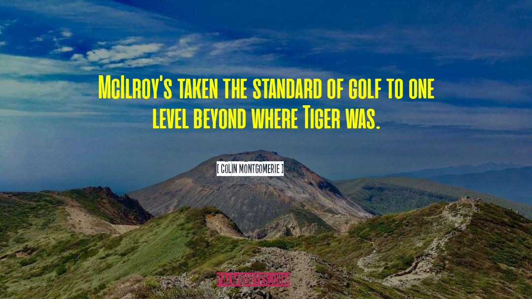 Nothelle Golf quotes by Colin Montgomerie