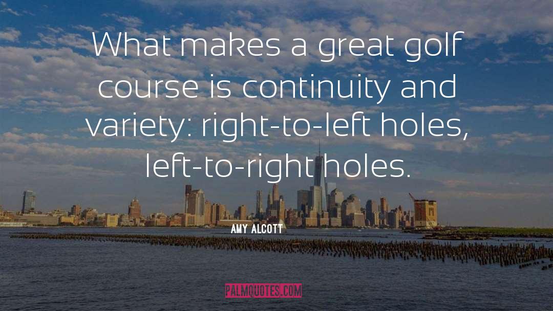 Nothelle Golf quotes by Amy Alcott