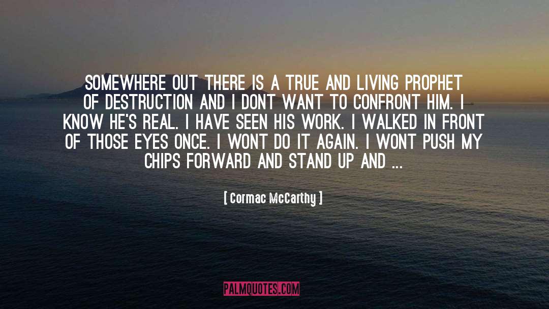Nothin quotes by Cormac McCarthy
