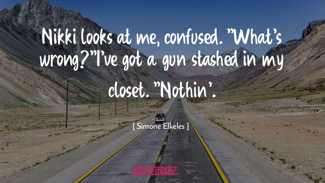 Nothin quotes by Simone Elkeles