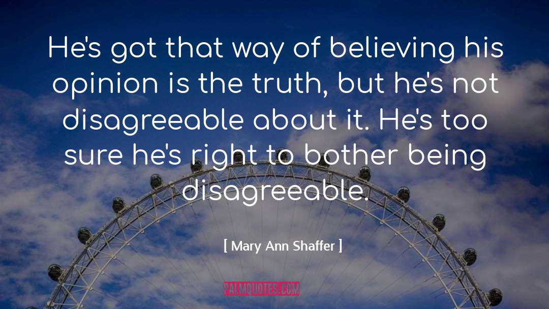 Nothing But The Truth quotes by Mary Ann Shaffer