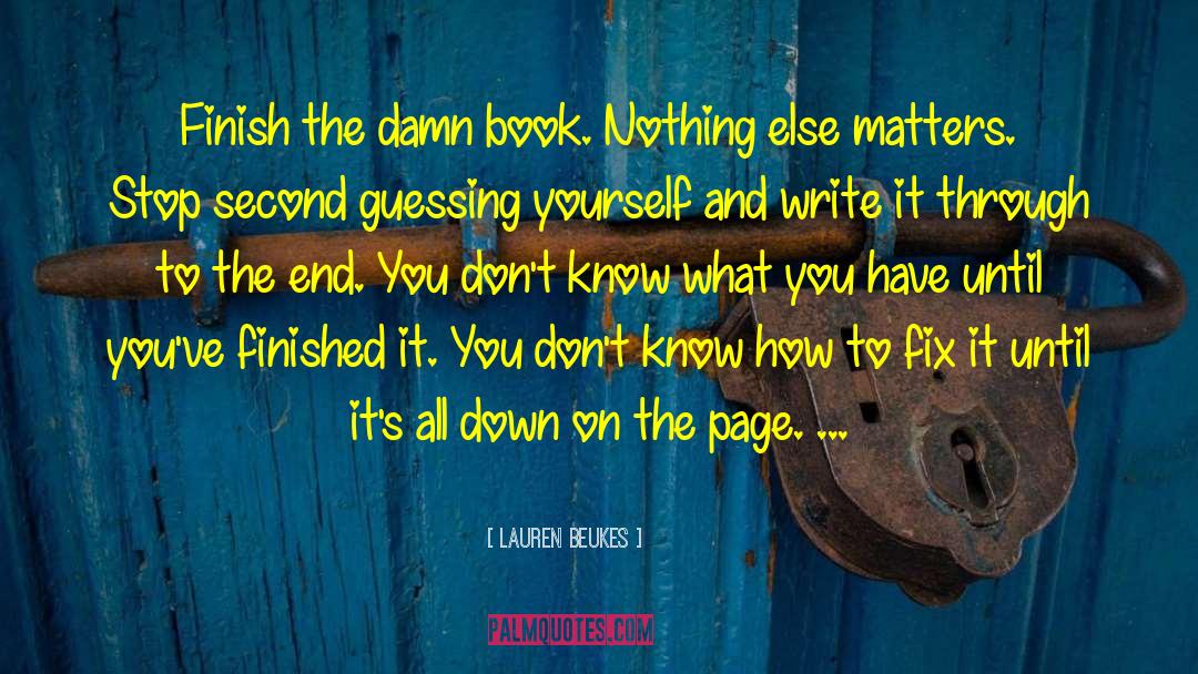 Nothing Else Matters quotes by Lauren Beukes