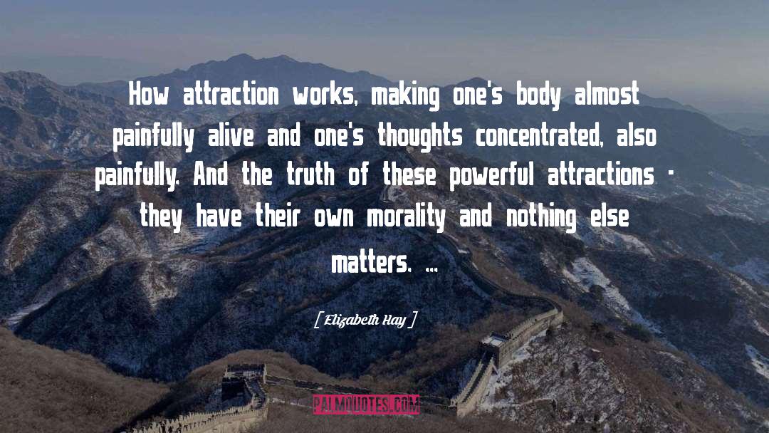 Nothing Else Matters quotes by Elizabeth Hay