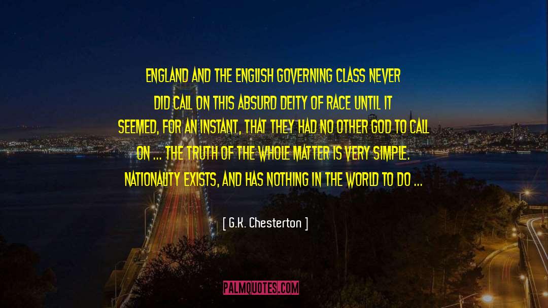 Nothing Exists For Me quotes by G.K. Chesterton