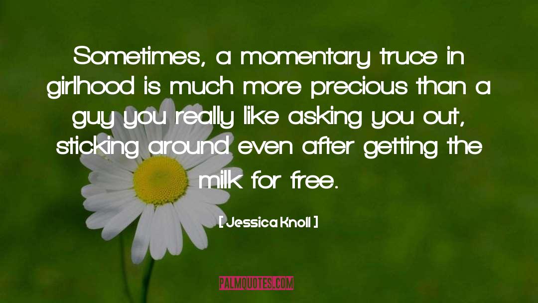 Nothing For Free quotes by Jessica Knoll