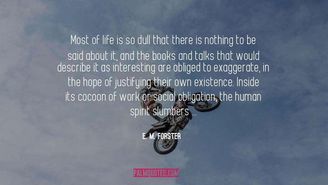 Nothing Happens quotes by E. M. Forster