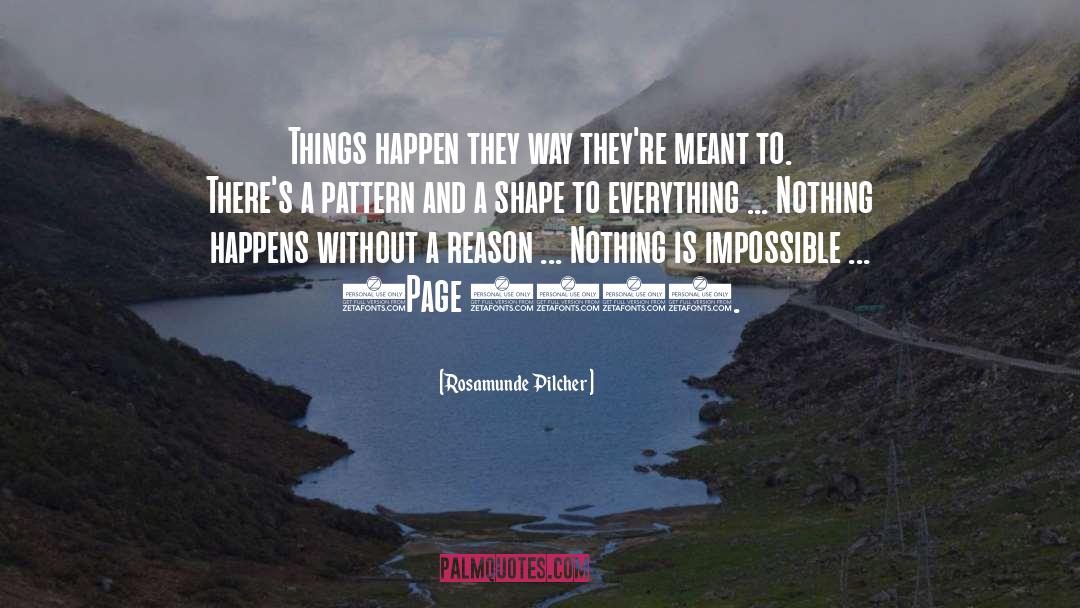 Nothing Happens quotes by Rosamunde Pilcher