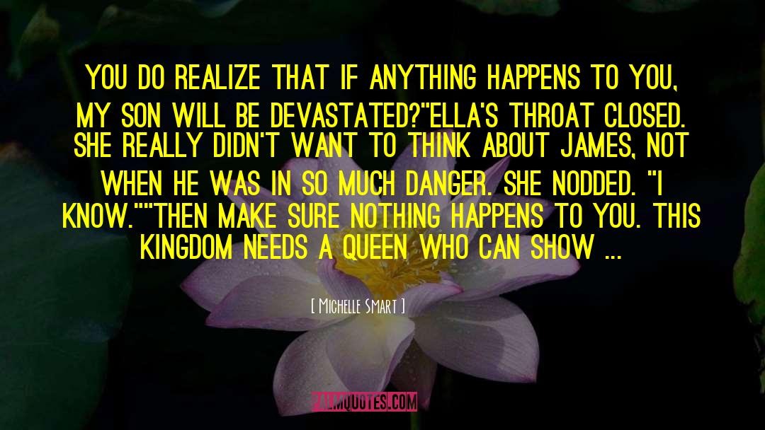 Nothing Happens quotes by Michelle Smart