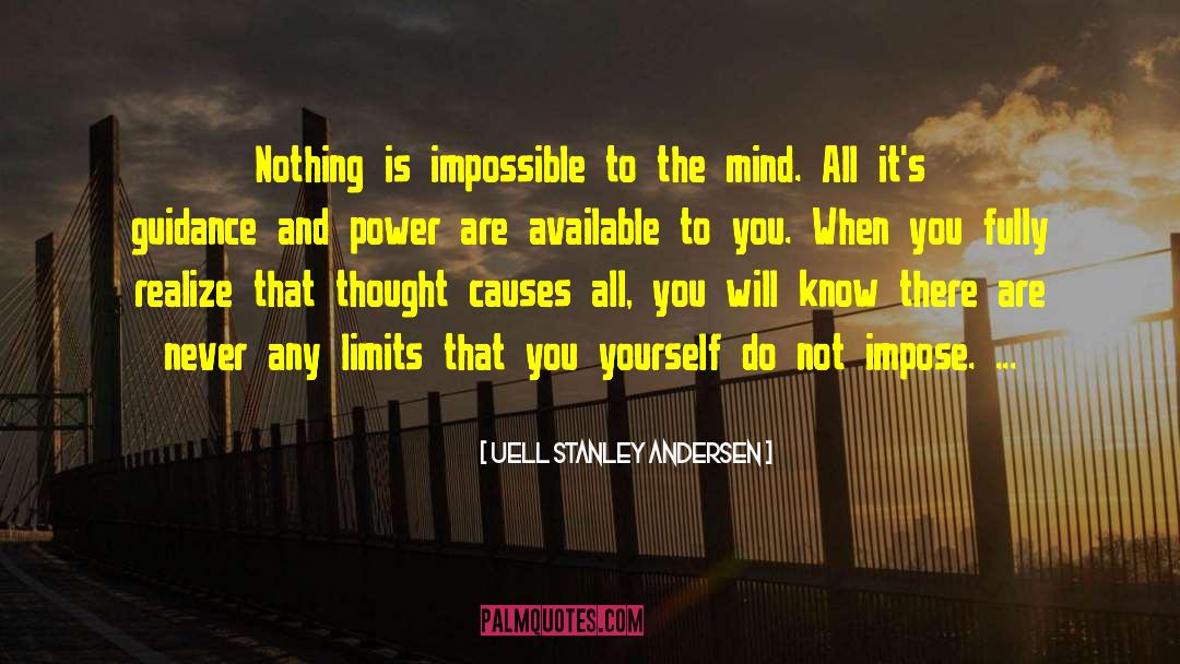 Nothing Is Impossible quotes by Uell Stanley Andersen