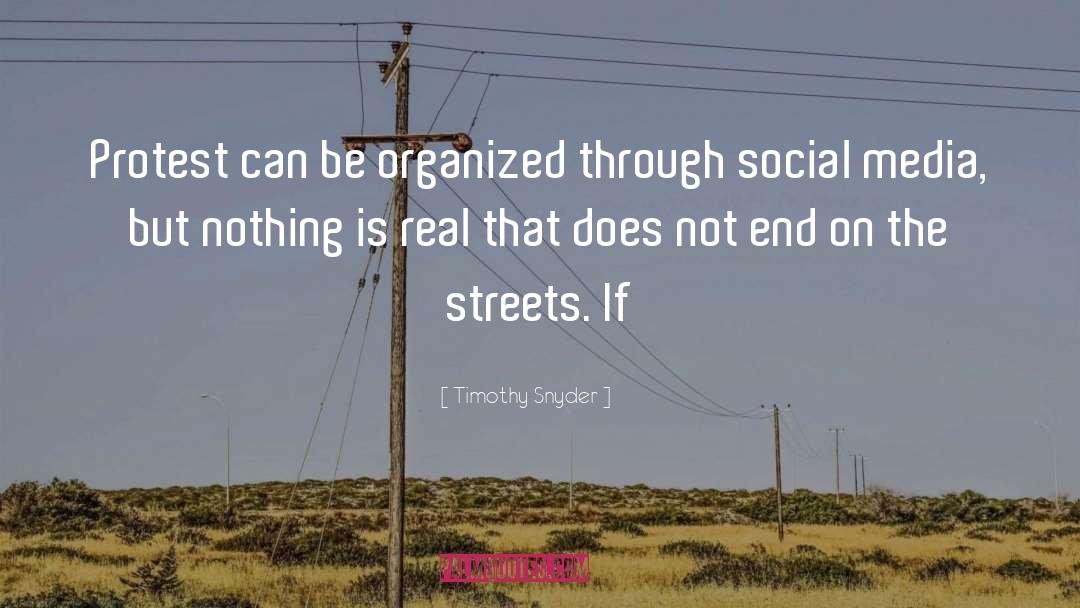 Nothing Is Real quotes by Timothy Snyder