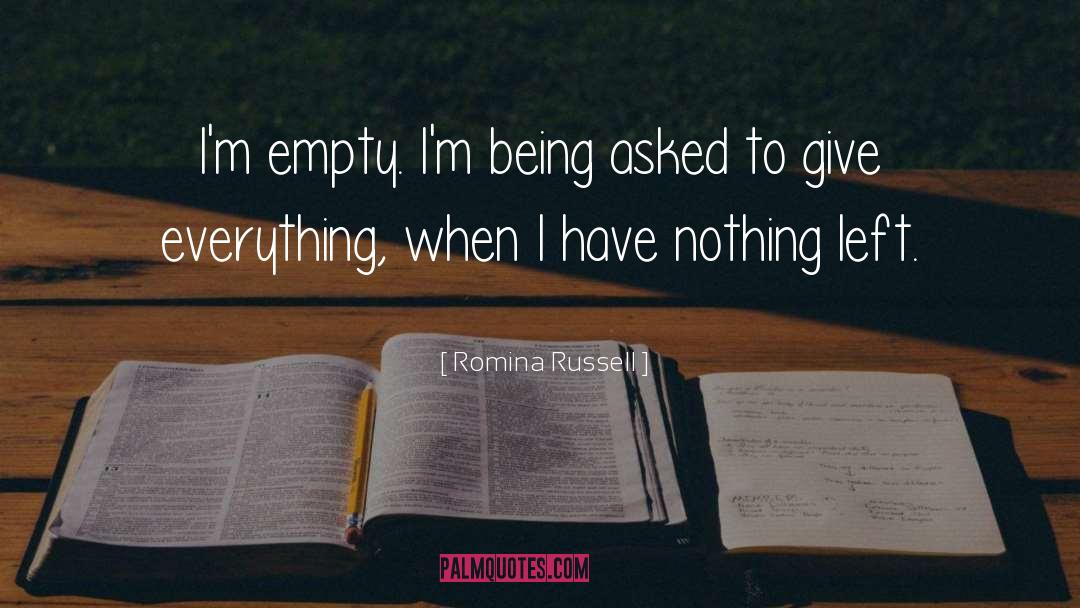Nothing Left quotes by Romina Russell