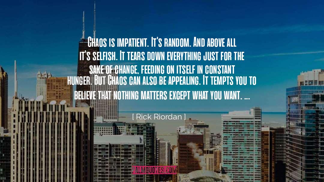 Nothing Matters Except Love quotes by Rick Riordan