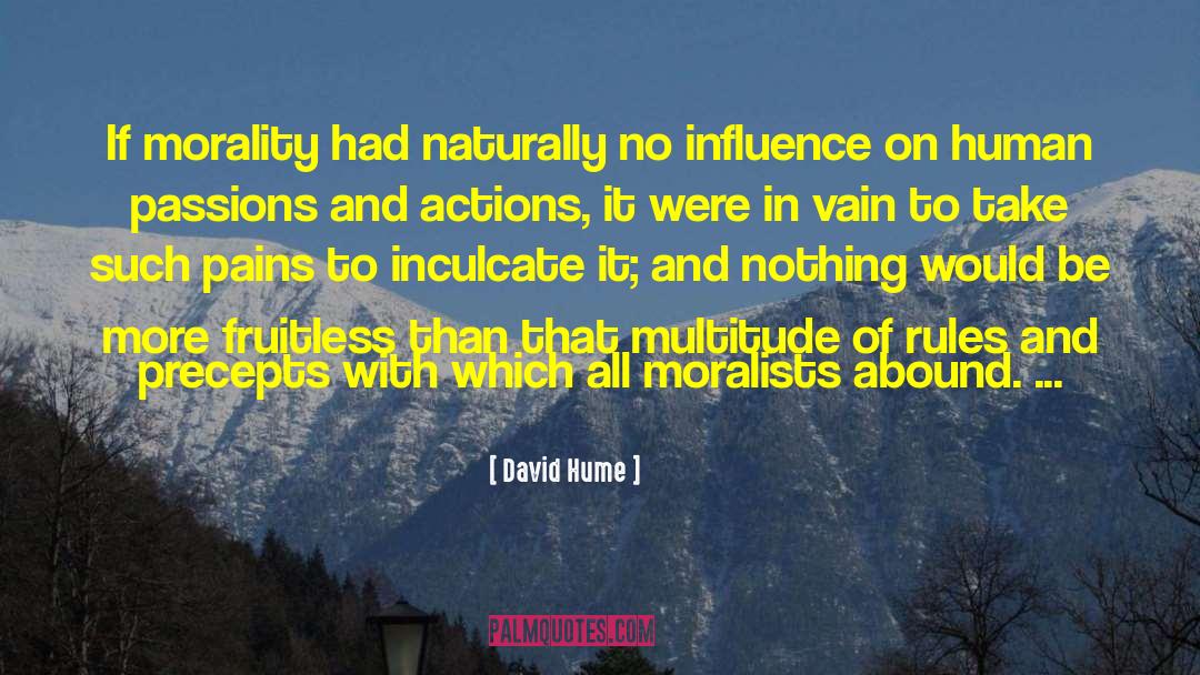Nothing More Than Action Speaks quotes by David Hume