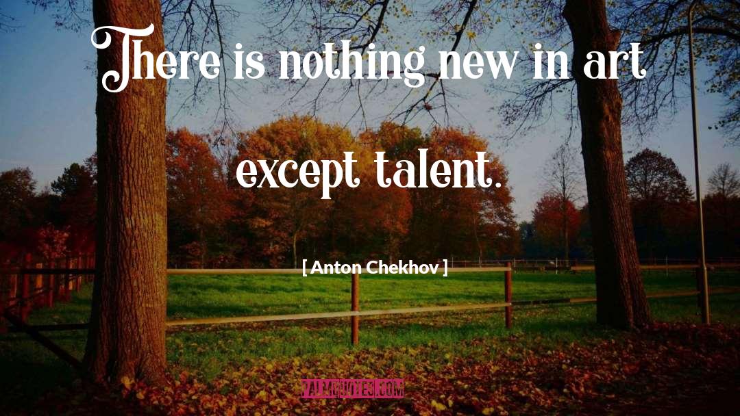 Nothing New quotes by Anton Chekhov