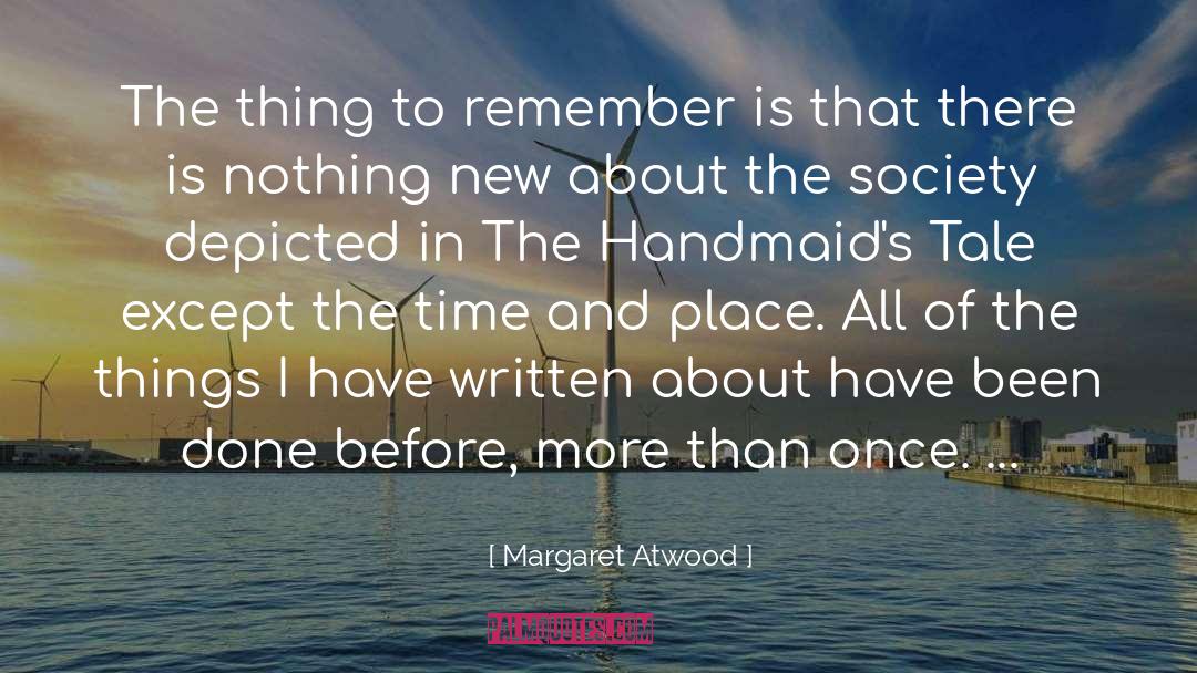 Nothing New quotes by Margaret Atwood