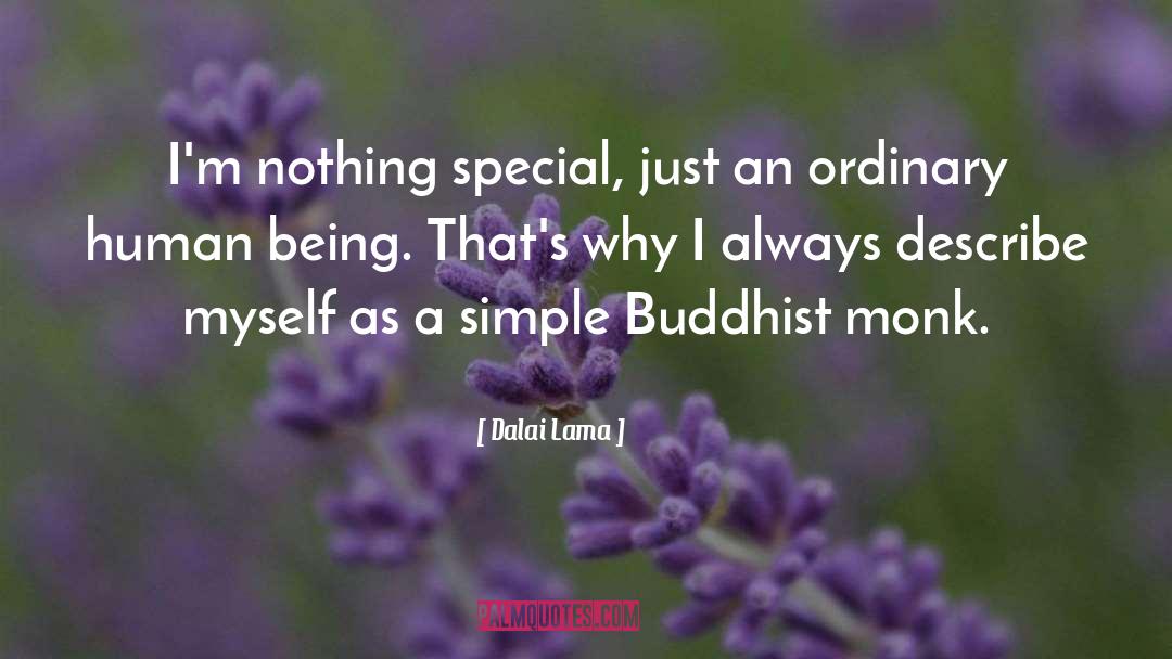Nothing Special quotes by Dalai Lama